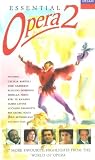 Essential Opera 2 VHS