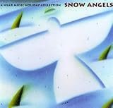 Review Various  / Snow Angels: A Hear Music Holiday Collection