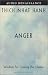 Books : Anger : Wisdom for Cooling the Flames