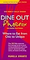 Dine Out Phoenix (Including Scottsdale): Where to Eat from Chic to Unique