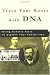 Trace Your Roots with DNA: Use Your DNA to Complete Your Family Tree by Megan Smolenyak, Ann Turner