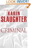 Criminal: A Novel