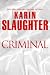 Criminal: A Novel Criminal: A Novel