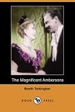 The Magnificent Ambersons (Dover Value Editions)