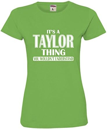 Small Apple Womens It's A Taylor Thing You Wouldn't Understand Deluxe Soft T-Shirt