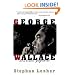 George Wallace: American Populist