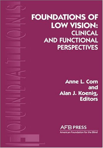 foundations of low vision clinical and functional perspectives foundation series