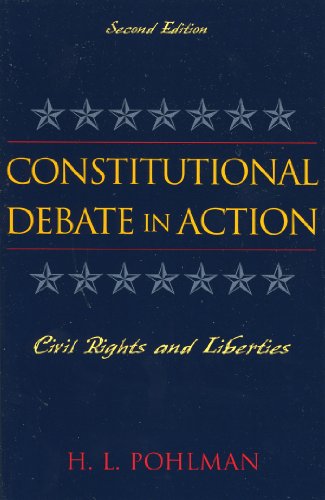 Constitutional Debate in Action: Civil Rights and Liberties