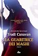 La guaritrice dei maghi: La saga dei maghi - La trilogia di Lorkin (Narrativa Nord)