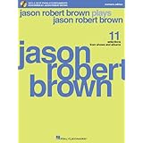 jason robert brown plays jason robert brown with a cd of recorded piano accompaniments performed by jason robert