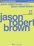 Jason Robert Brown Plays Jason Robert Brown: With a CD of Recorded Piano Accompaniments Performed by Jason Robert Brown Womens Edition, Book/CD