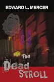 The Dead Stroll