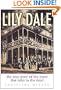 Lily Dale: The True Story of the Town That Talks to the Dead