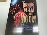 Turning defeat into victory