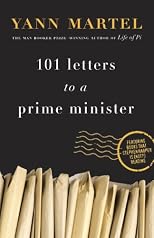 101 Letters to a Prime Minister: The Complete Letters to Stephen Harper