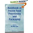 Handbook of Frozen Food Processing and Packaging (Food Science and Technology) by  Da-Wen Sun