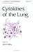 Book Cytokines of the Lung (Lung Biology in Health and Disease)