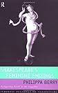 Shakespeare's Feminine Endings: Disfiguring Death in the Tragedies