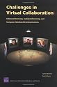 Challenges in Virtual Collaboration: Videoconferencing Audioconferencing and Computer--Mediated Communications