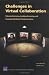 Book Challenges in Virtual Collaboration: Videoconferencing Audioconferencing and Computer--Mediated Communications