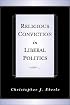 Religious Conviction in Liberal Politics