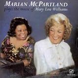 Plays the Music of Mary Lou Williams