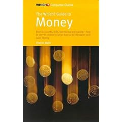 "Which?" Guide to Money ("Which?" Consumer Guides)