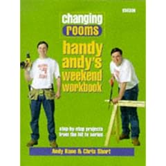 "Changing Rooms": Handy Andy's Weekend Workbook (Changing Rooms)