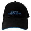 CAPS BLACK EMBROIDERY " WORD SURVEY INTERVIEWER "