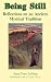 Being Still: Reflections on an Ancient Mystical Tradition by Jean-Yves Leloup ISBN 0809141779