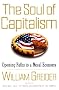 The Soul of Capitalism: Opening Paths to a Moral Economy The Soul of Capitalism: Opening Paths to a Moral Economy