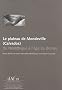 Le plateau de Mondeville (Calvados) : Du N�olithique � l'�ge de Bronze