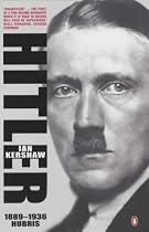 Hitler, 1889-1936: Hubris