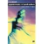 Popular Music and Youth Culture: Music, Identity and Place