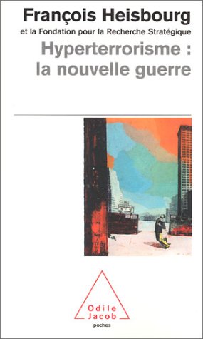 Hyperterrorisme : La Nouvelle guerre