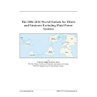 The 2006-2011 World Outlook for Filters and Strainers Excluding Fluid Power Systems by 