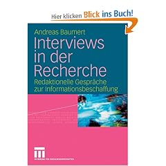 Interviews in der Recherche: Redaktionelle Gespr�che zur Informationsbeschaffung