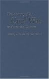The Memory of the Civil War in American Culture (Civil War America)