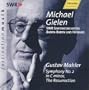 Mahler: Symphony No. 2 in C minor, The Resurrection / Kurtag: Stele / Schoenberg