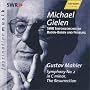 Mahler: Symphony No2; Schoenberg: Kol Nidre Op39