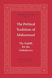 The Political Traditions of Mohammed