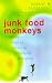 Book Junk Food Monkeys