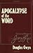 Search : Apocalypse of the Word: The Life and Message of George Fox (1624-1691)