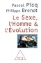 Le sexe, l'homme et l'�volution