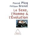 Le sexe, l'homme et l'�volution