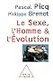 Le sexe, l'homme et l'�volution
