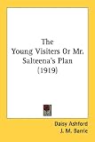 The Young Visiters Or Mr. Salteena`s Plan (1919)