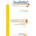 Le d�veloppement affectif et intellectuel de l'enfant : Compl�ments sur l'�mergence du langage