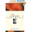 Beauty Restored: Finding Life and Hope after Date Rape