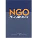 NGO Accountability: Politics, Principles and Innovations